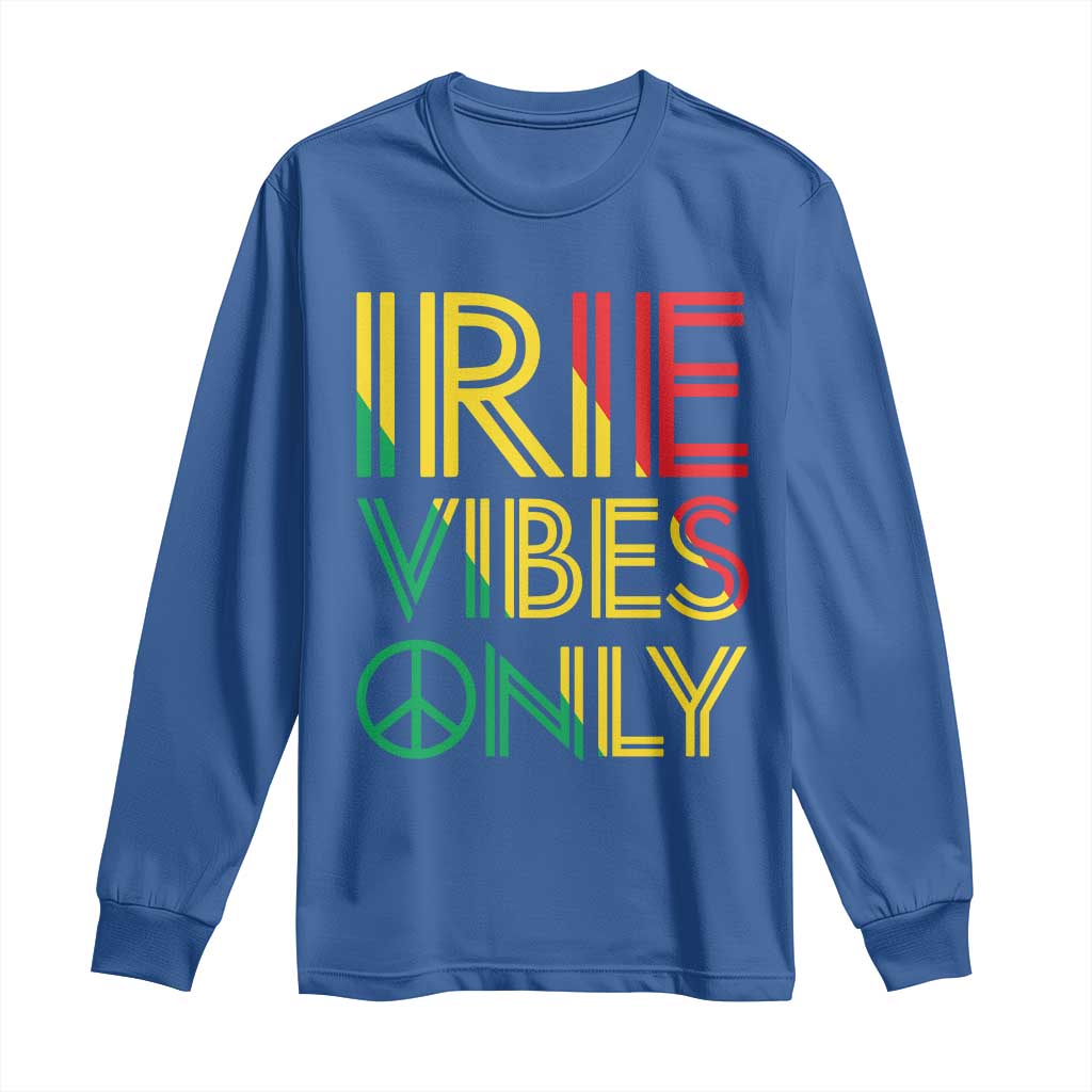 Irie Vibes Only Long Sleeve Shirt Rasta Reggae Roots Flag Music TS11 Royal Blue Print Your Wear