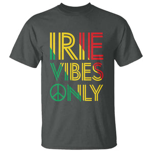 Irie Vibes Only T Shirt Rasta Reggae Roots Flag Music TS11 Dark Heather Print Your Wear