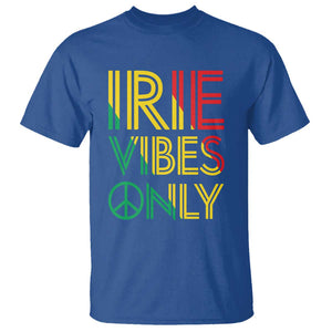 Irie Vibes Only T Shirt Rasta Reggae Roots Flag Music TS11 Royal Blue Print Your Wear