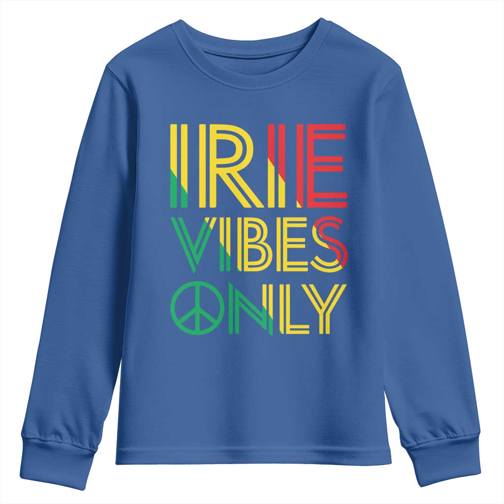 Irie Vibes Only Youth Sweatshirt Rasta Reggae Roots Flag Music TS11 Royal Blue Print Your Wear