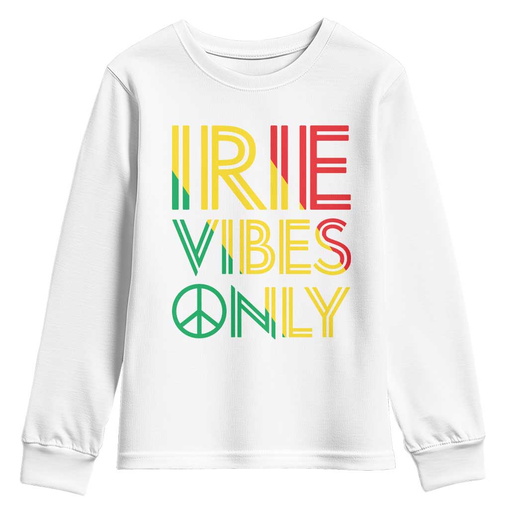 Irie Vibes Only Youth Sweatshirt Rasta Reggae Roots Flag Music TS11 White Print Your Wear