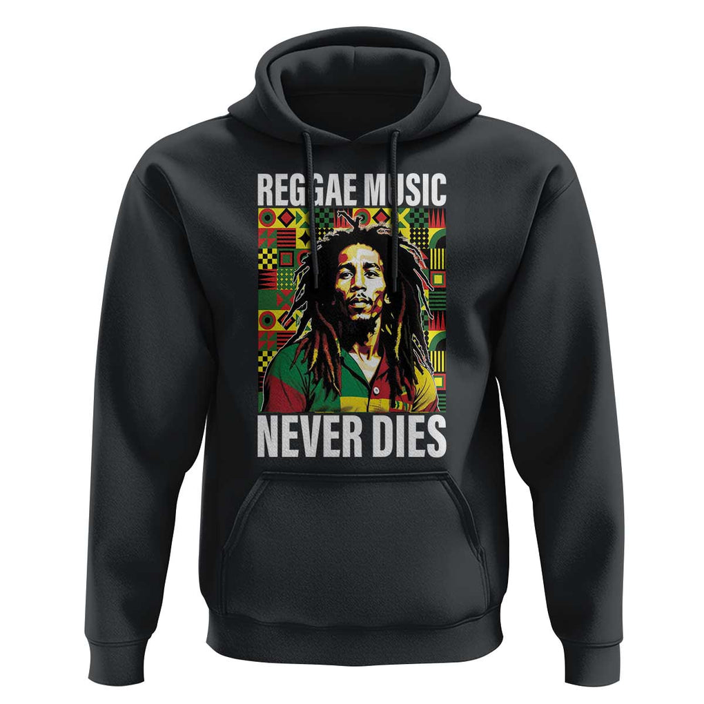 Legend Bob Hoodie Reggae Music Never Dies Rasta TS11 Black Print Your Wear