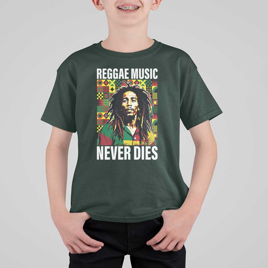 Legend Bob T Shirt For Kid Reggae Music Never Dies Rasta TS11 Dark Forest Green Print Your Wear