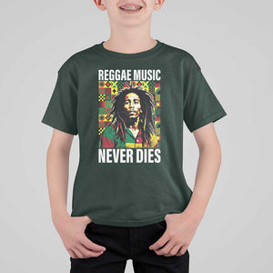 Legend Bob T Shirt For Kid Reggae Music Never Dies Rasta TS11 Dark Forest Green Print Your Wear