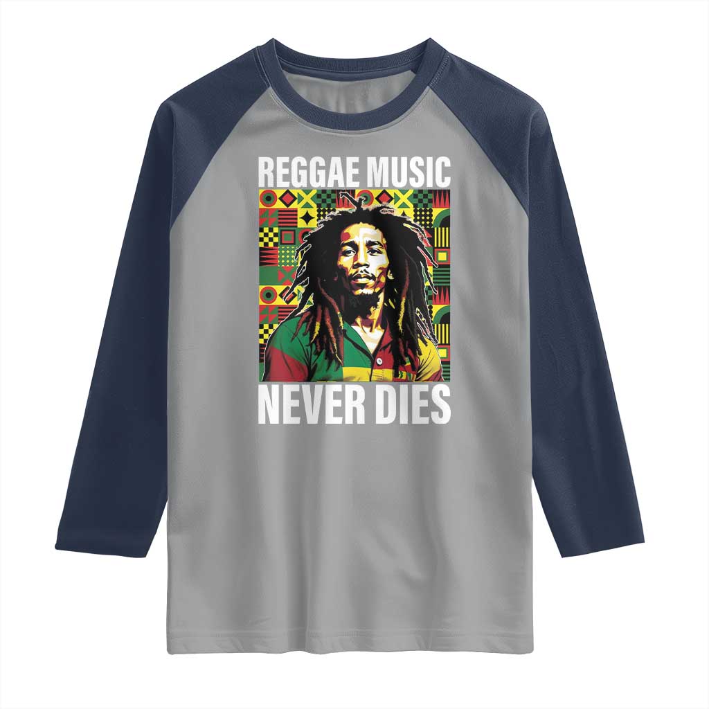 Legend Bob Raglan Shirt Reggae Music Never Dies Rasta TS11 Sport Gray Navy Print Your Wear