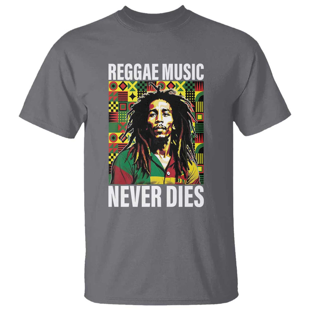 Legend Bob T Shirt Reggae Music Never Dies Rasta TS11 Charcoal Print Your Wear