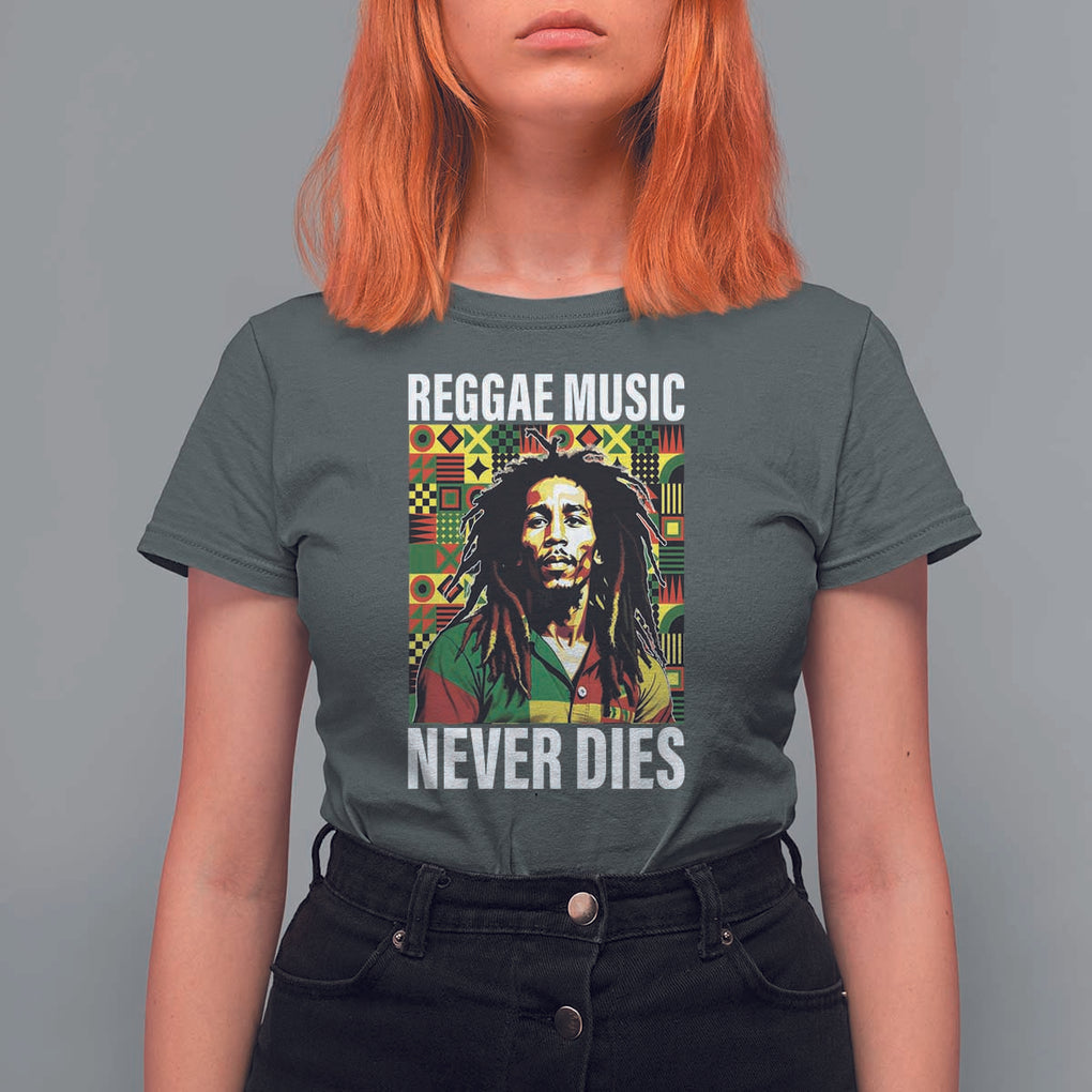 Legend Bob T Shirt For Women Reggae Music Never Dies Rasta TS11 Dark Heather Print Your Wear