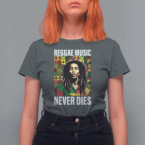 Legend Bob T Shirt For Women Reggae Music Never Dies Rasta TS11 Dark Heather Print Your Wear
