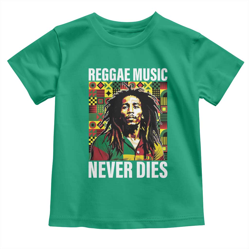 Legend Bob Toddler T Shirt Reggae Music Never Dies Rasta TS11 Irish Green Print Your Wear