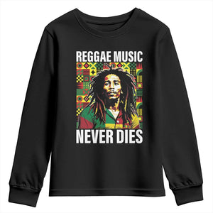 Legend Bob Youth Sweatshirt Reggae Music Never Dies Rasta TS11 Black Print Your Wear