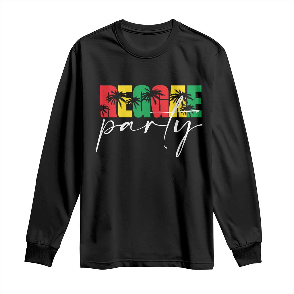Reggae Party Long Sleeve Shirt Rastafari Jamaican Palm Tree Music TS11 Black Print Your Wear