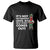 Funny Oktoberfest T Shirt It's Not Oktoberfest Until My Brat Wurst Comes Out Sausage Lederhosen TS11 Black Print Your Wear