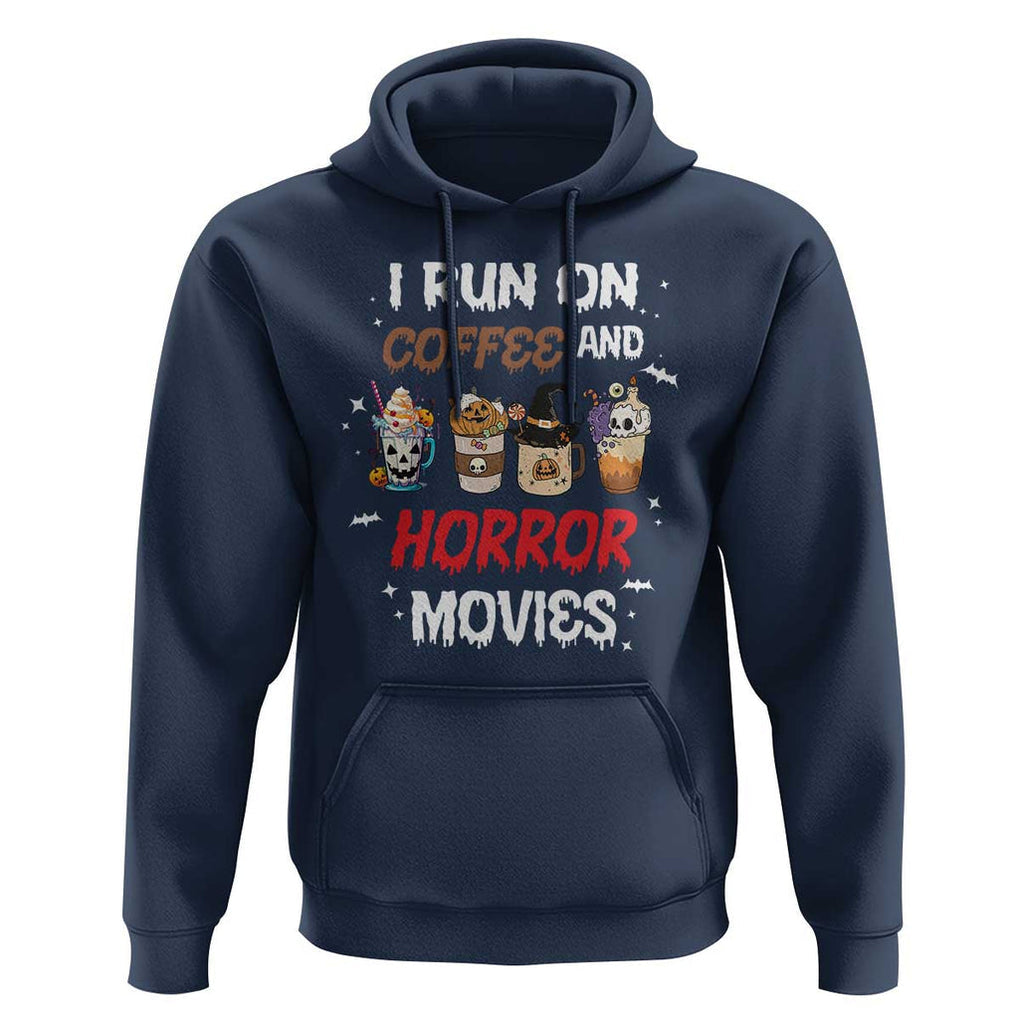 Funny Halloween Hoodie I Run On Coffee And Horror Movies Pumpkin Witch Hat TS11 Navy Print Your Wear