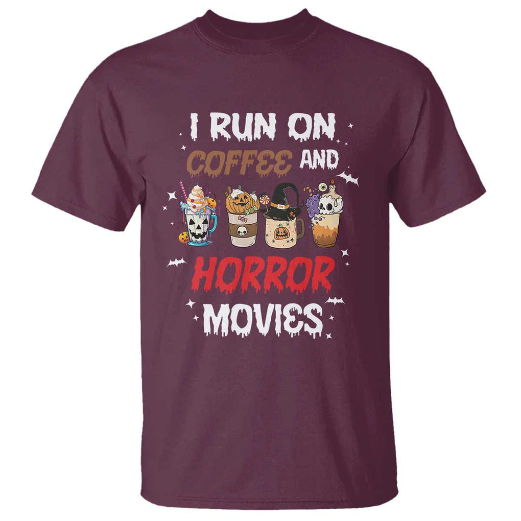 Funny Halloween T Shirt I Run On Coffee And Horror Movies Pumpkin Witch Hat TS11 Maroon Print Your Wear