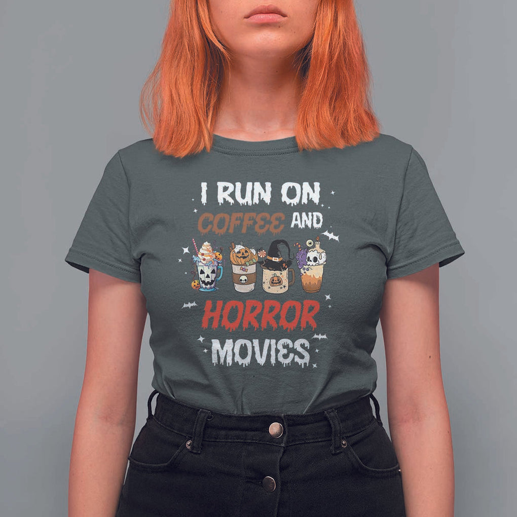 Funny Halloween T Shirt For Women I Run On Coffee And Horror Movies Pumpkin Witch Hat TS11 Dark Heather Print Your Wear