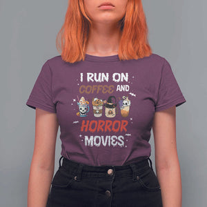 Funny Halloween T Shirt For Women I Run On Coffee And Horror Movies Pumpkin Witch Hat TS11 Maroon Print Your Wear