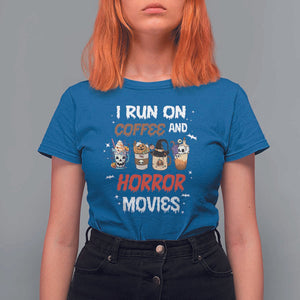 Funny Halloween T Shirt For Women I Run On Coffee And Horror Movies Pumpkin Witch Hat TS11 Royal Blue Print Your Wear