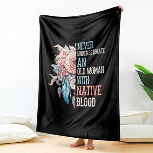 Native American Throw Blanket Never Underestimate An Old Woman With Native Blood Dreamcatcher TS11 Print Your Wear