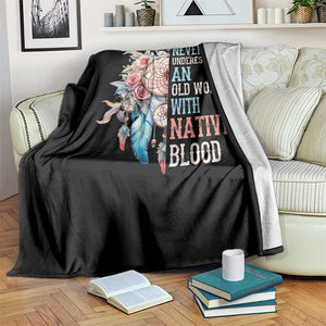 Native American Throw Blanket Never Underestimate An Old Woman With Native Blood Dreamcatcher TS11 Print Your Wear
