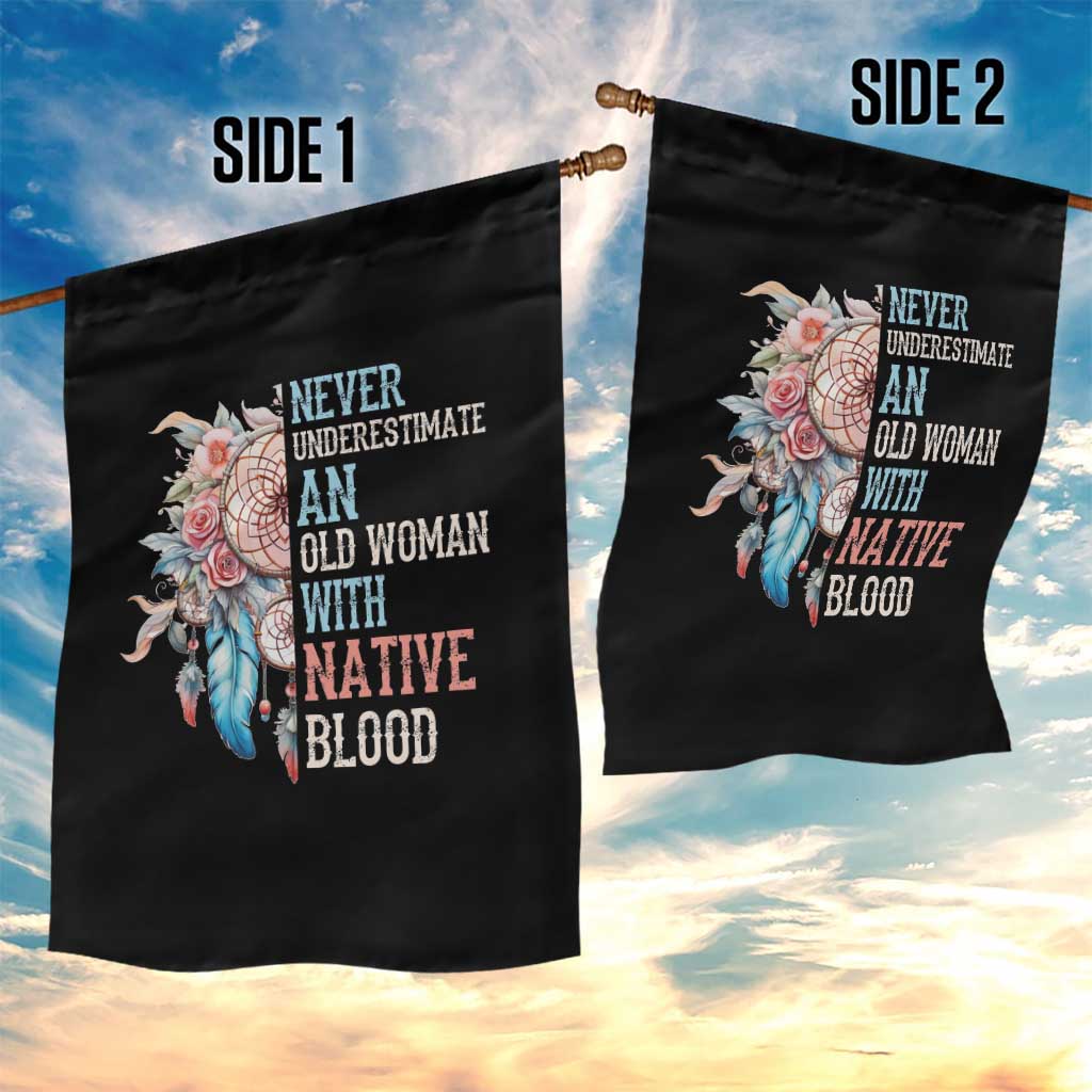 Native American Garden Flag Never Underestimate An Old Woman With Native Blood Dreamcatcher TS11 Print Your Wear