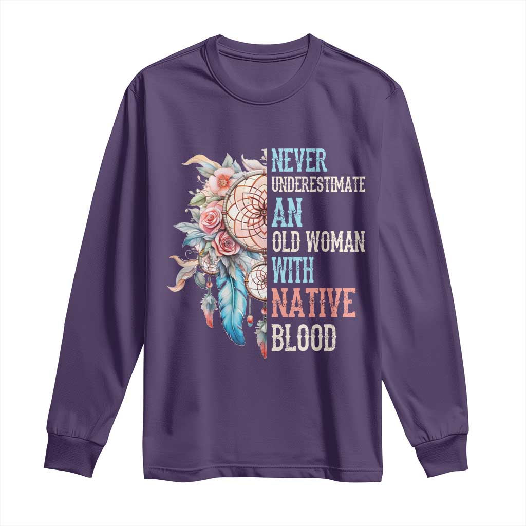 Native American Long Sleeve Shirt Never Underestimate An Old Woman With Native Blood Dreamcatcher TS11 Purple Print Your Wear