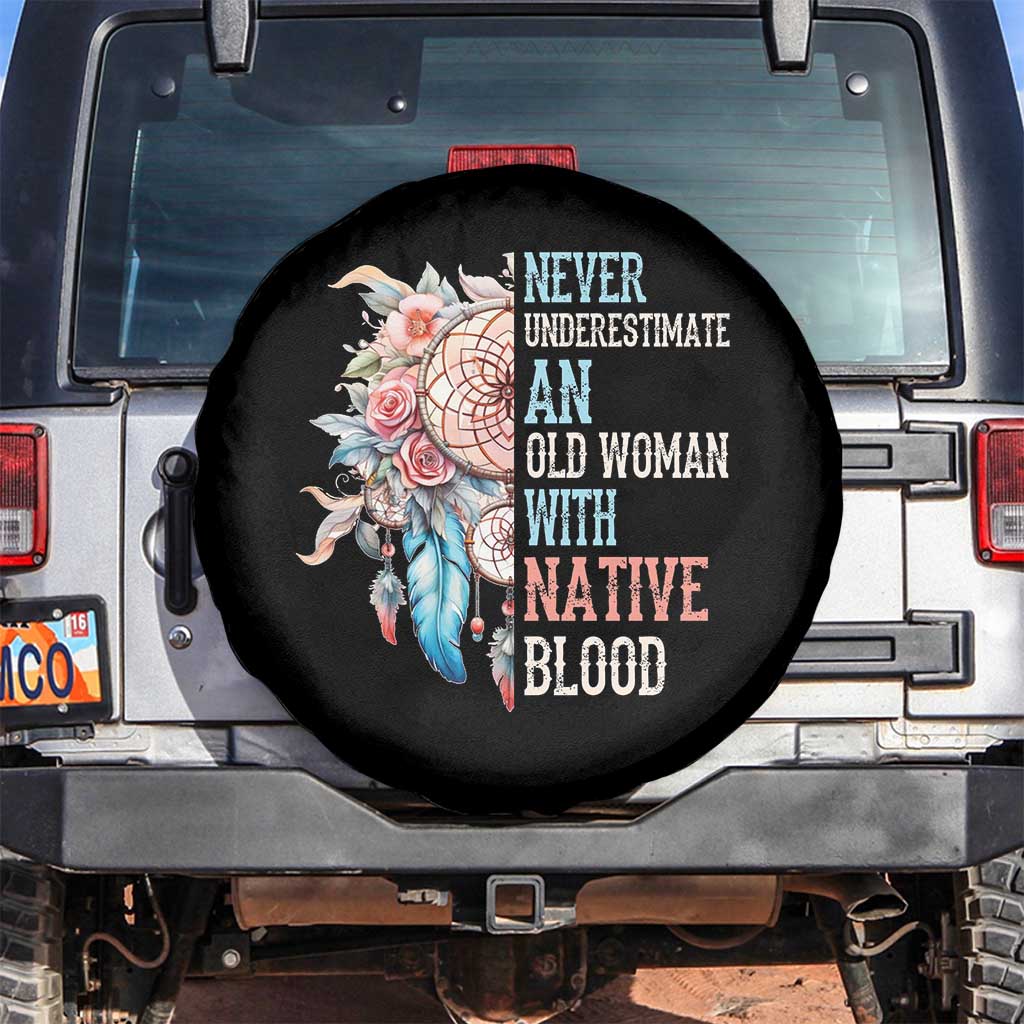 Native American Spare Tire Cover Never Underestimate An Old Woman With Native Blood Dreamcatcher TS11 No hole Black Print Your Wear