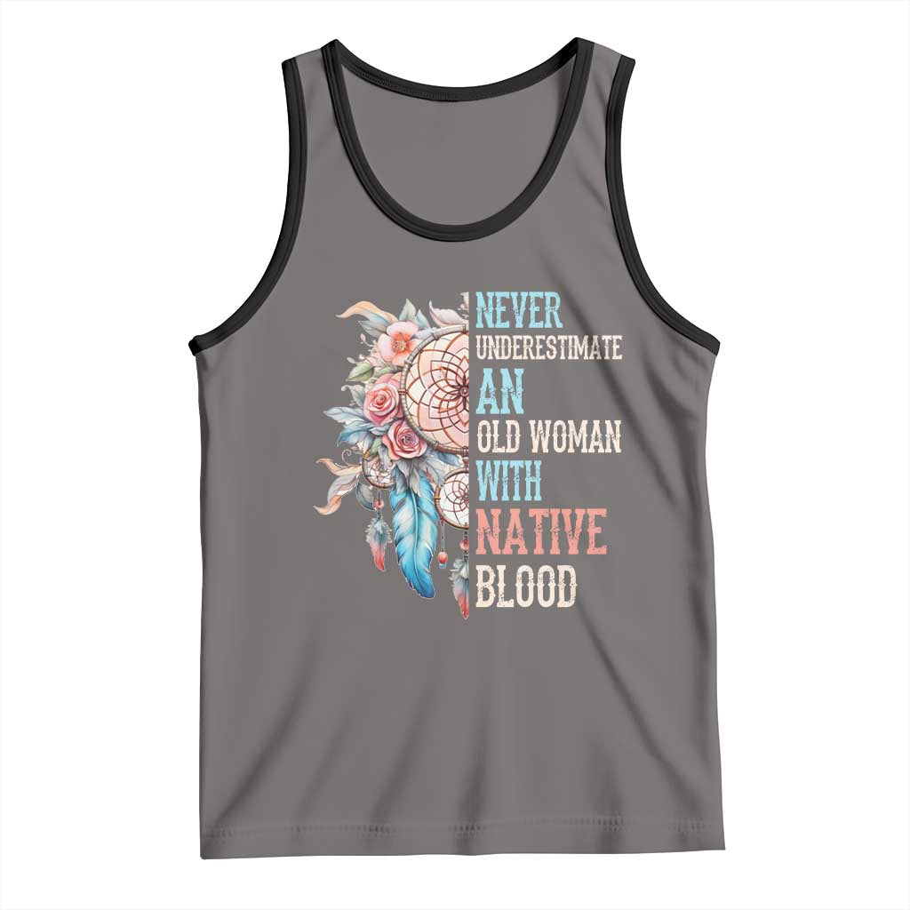 Native American Tank Top Never Underestimate An Old Woman With Native Blood Dreamcatcher TS11 Deep Heather Black Print Your Wear