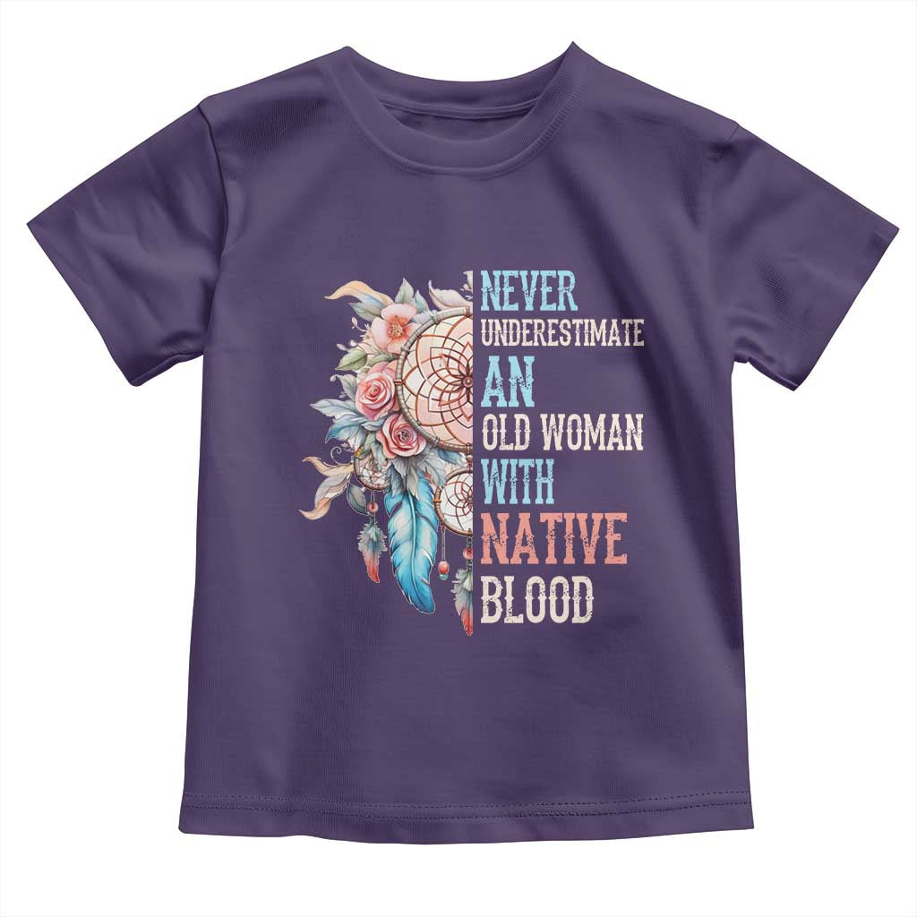 Native American Toddler T Shirt Never Underestimate An Old Woman With Native Blood Dreamcatcher TS11 Purple Print Your Wear