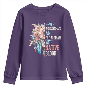 Native American Youth Sweatshirt Never Underestimate An Old Woman With Native Blood Dreamcatcher TS11 Purple Print Your Wear
