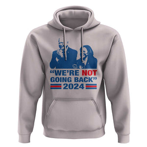 Harris Walz Hoodie We're Not Going Back 2024 American Flag TS11 Ice Gray Print Your Wear