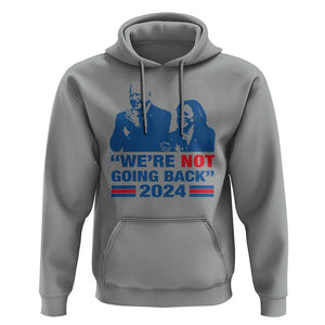 Harris Walz Hoodie We're Not Going Back 2024 American Flag TS11 Sport Gray Print Your Wear