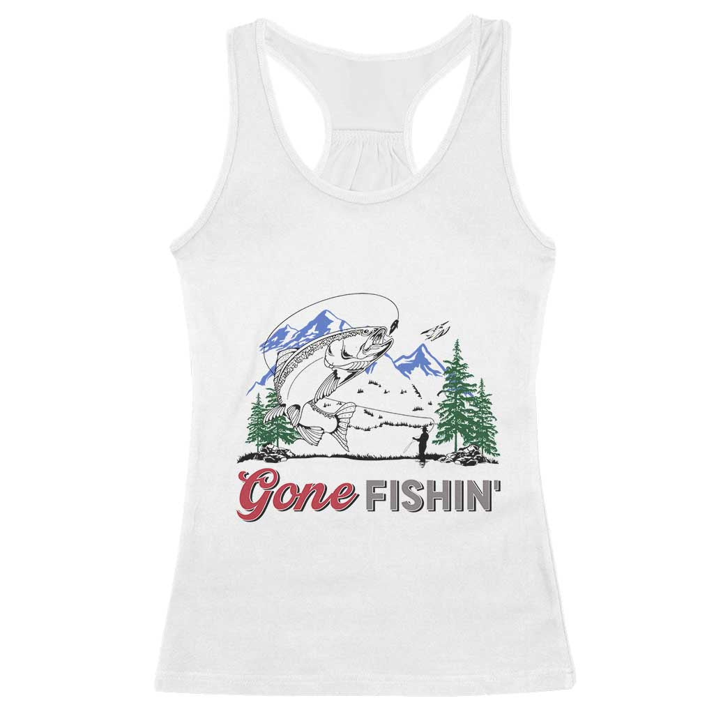 Gone Fishing Racerback Tank Top Trout Fishing Lover Montane Forest - Print Your Wear