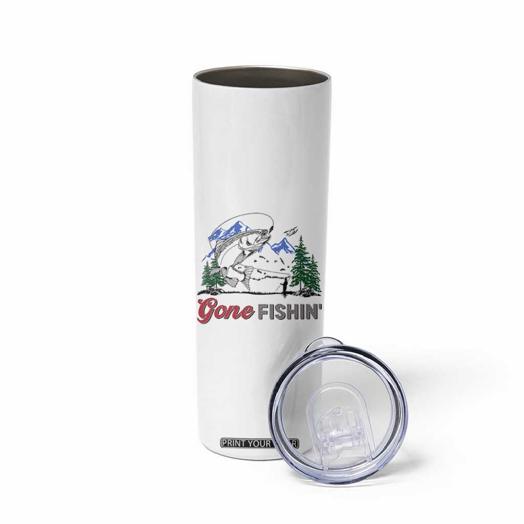 Gone Fishing Skinny Tumbler Trout Fishing Lover Montane Forest TS11 Print Your Wear