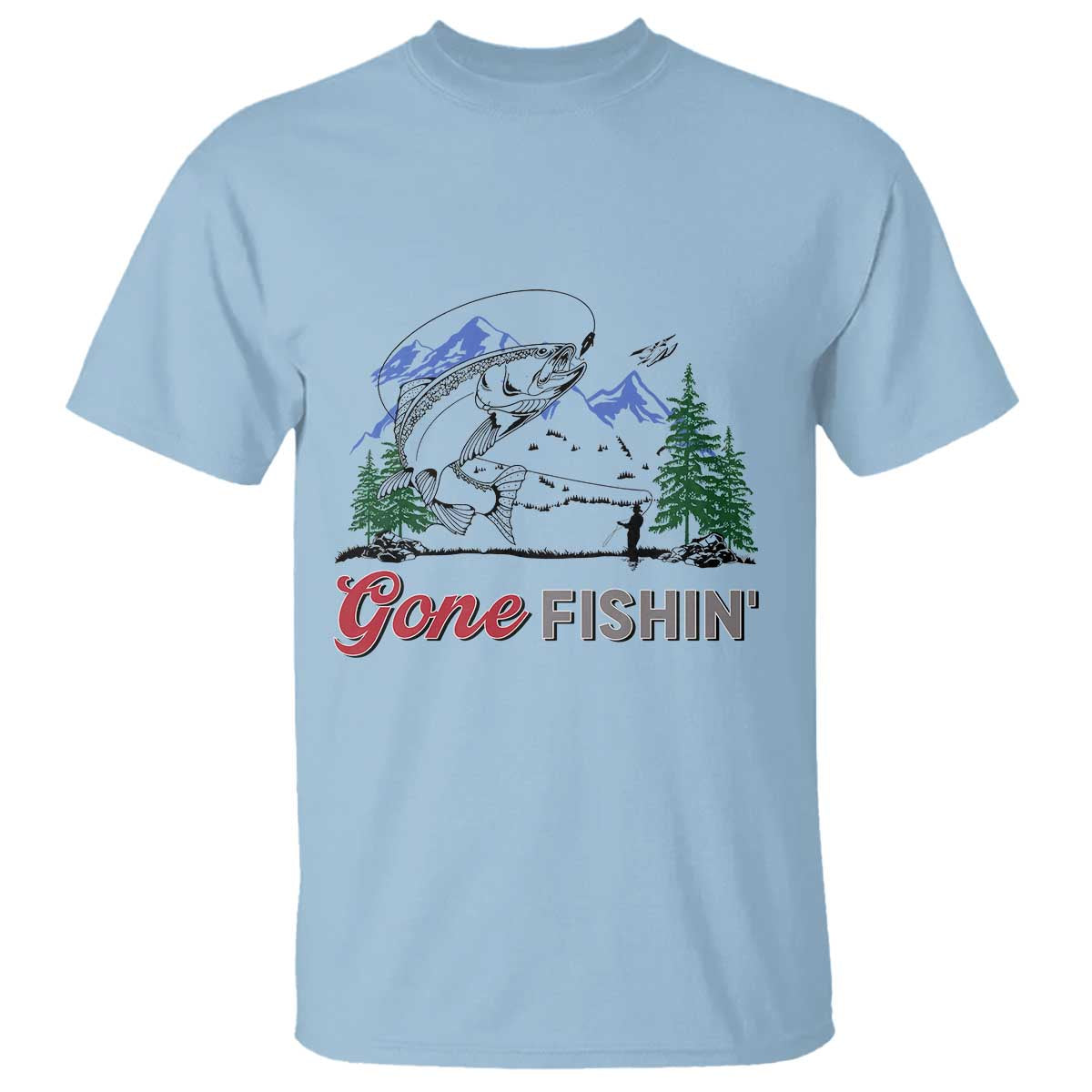 Gone Fishing T Shirt Trout Fishing Lover Montane Forest TS11 Light Blue Print Your Wear