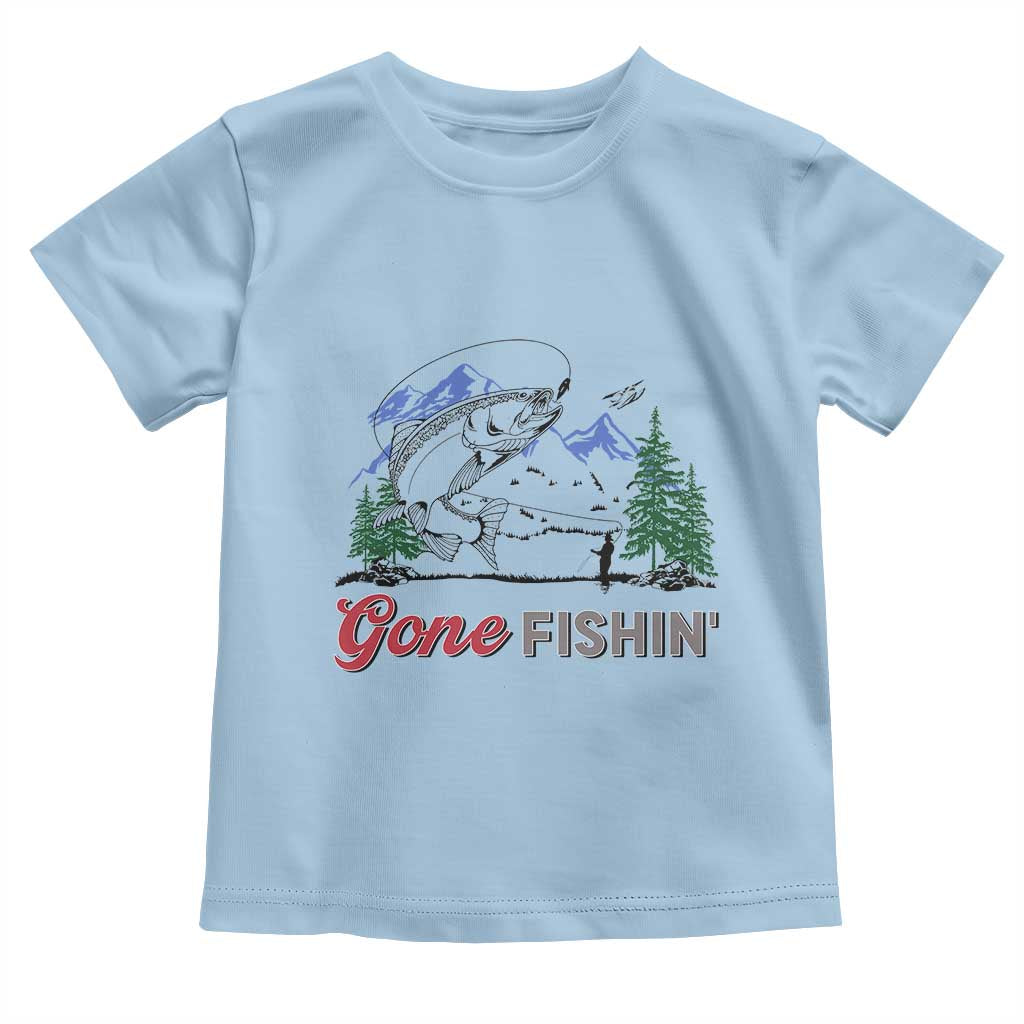 Gone Fishing Toddler T Shirt Trout Fishing Lover Montane Forest TS11 Light Blue Print Your Wear