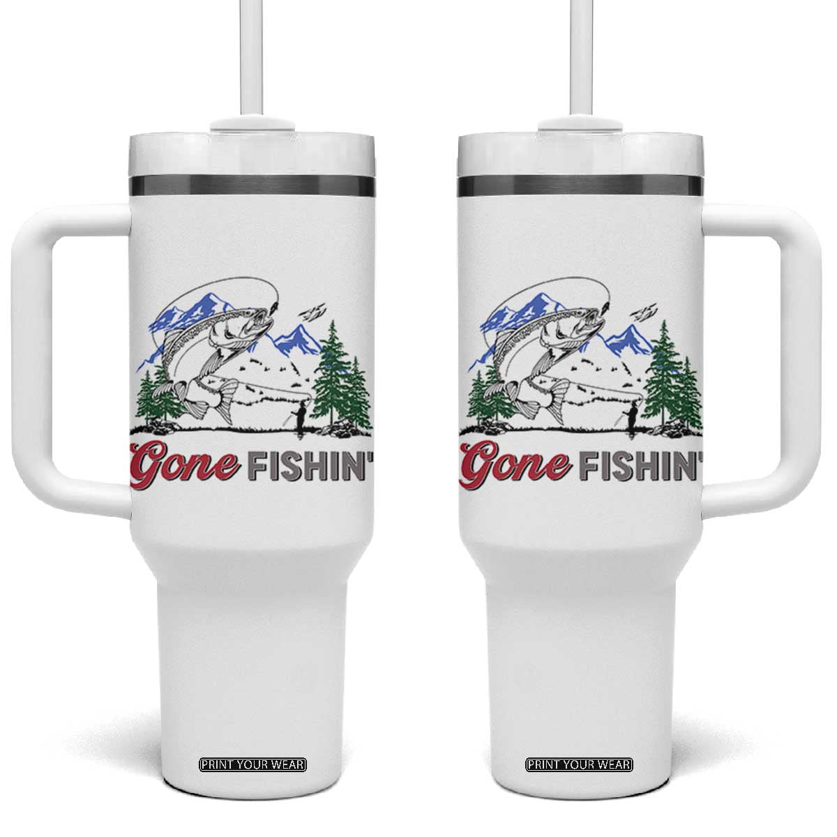 Gone Fishing Tumbler With Handle Trout Fishing Lover Montane Forest TS11 One Size: 40 oz White Print Your Wear