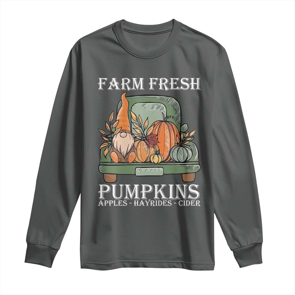 Thanksgiving Long Sleeve Shirt Farm Fresh Pumpkins Apples Hayrides Cider Autumn Season TS11 Dark Heather Print Your Wear