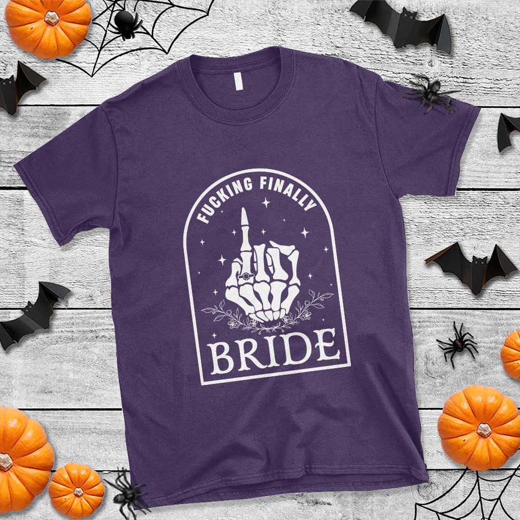 Funny Wedding Halloween T Shirt Fucking Finally Bride Skeleton Rings Bachelorette Party TS11 Purple Print Your Wear