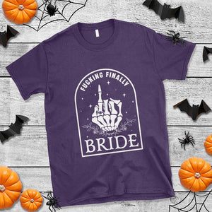Funny Wedding Halloween T Shirt Fucking Finally Bride Skeleton Rings Bachelorette Party TS11 Purple Print Your Wear