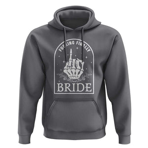 Funny Wedding Halloween Hoodie Fucking Finally Bride Skeleton Rings Bachelorette Party TS11 Charcoal Print Your Wear