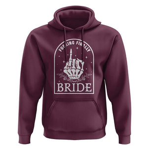 Funny Wedding Halloween Hoodie Fucking Finally Bride Skeleton Rings Bachelorette Party TS11 Maroon Print Your Wear
