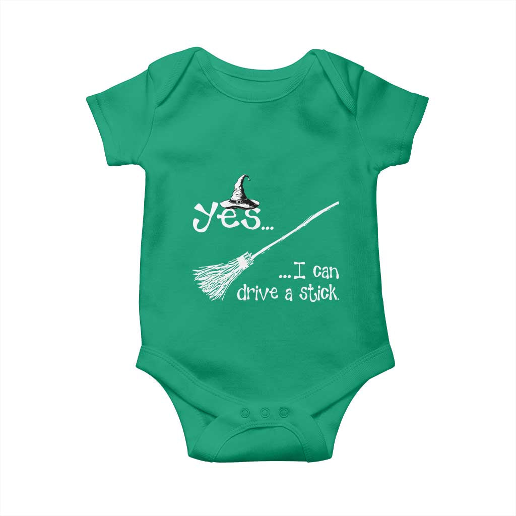 Funny Halloween Spooky Witch Baby Onesie Yes I Can Drive A Stick TS11 Irish Green Print Your Wear