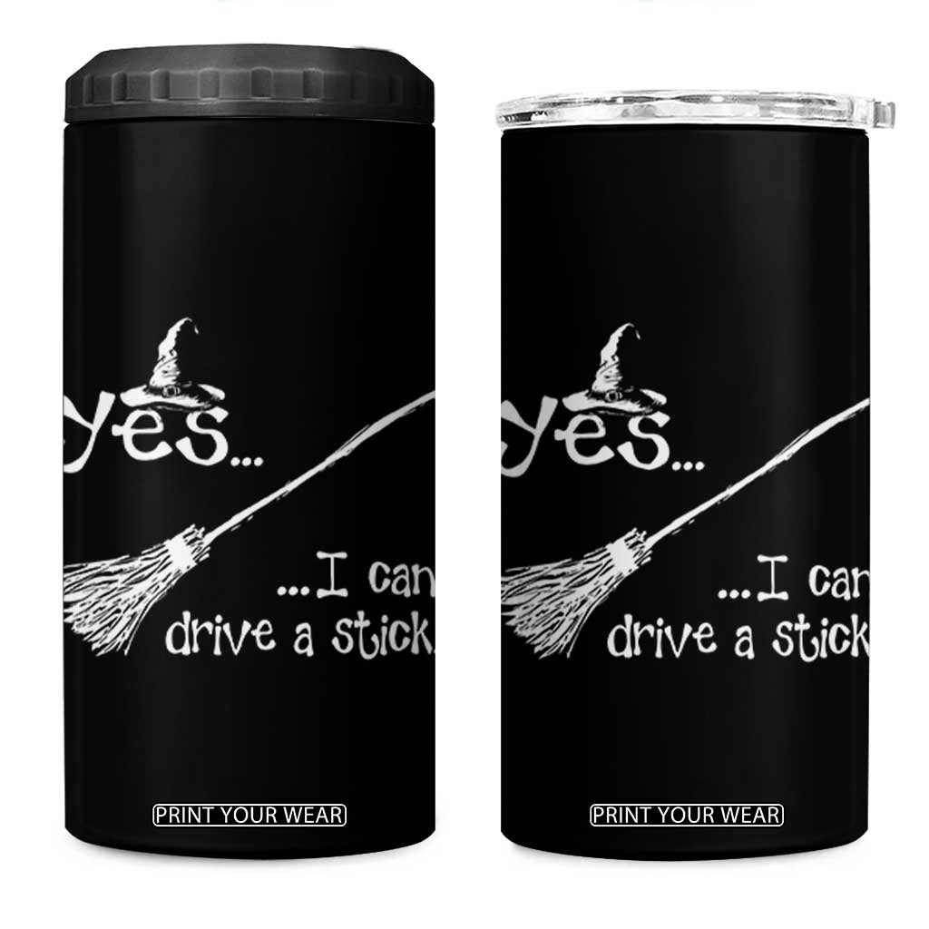 Funny Halloween Spooky Witch 4 in 1 Can Cooler Tumbler Yes I Can Drive A Stick TS11 One Size: 16 oz Black Print Your Wear