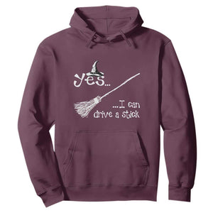 Funny Halloween Spooky Witch Hoodie Yes I Can Drive A Stick TS11 Maroon Print Your Wear