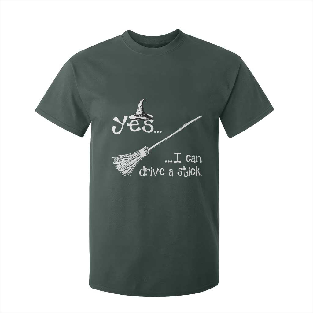 Funny Halloween Spooky Witch T Shirt For Kid Yes I Can Drive A Stick TS11 Dark Forest Green Print Your Wear