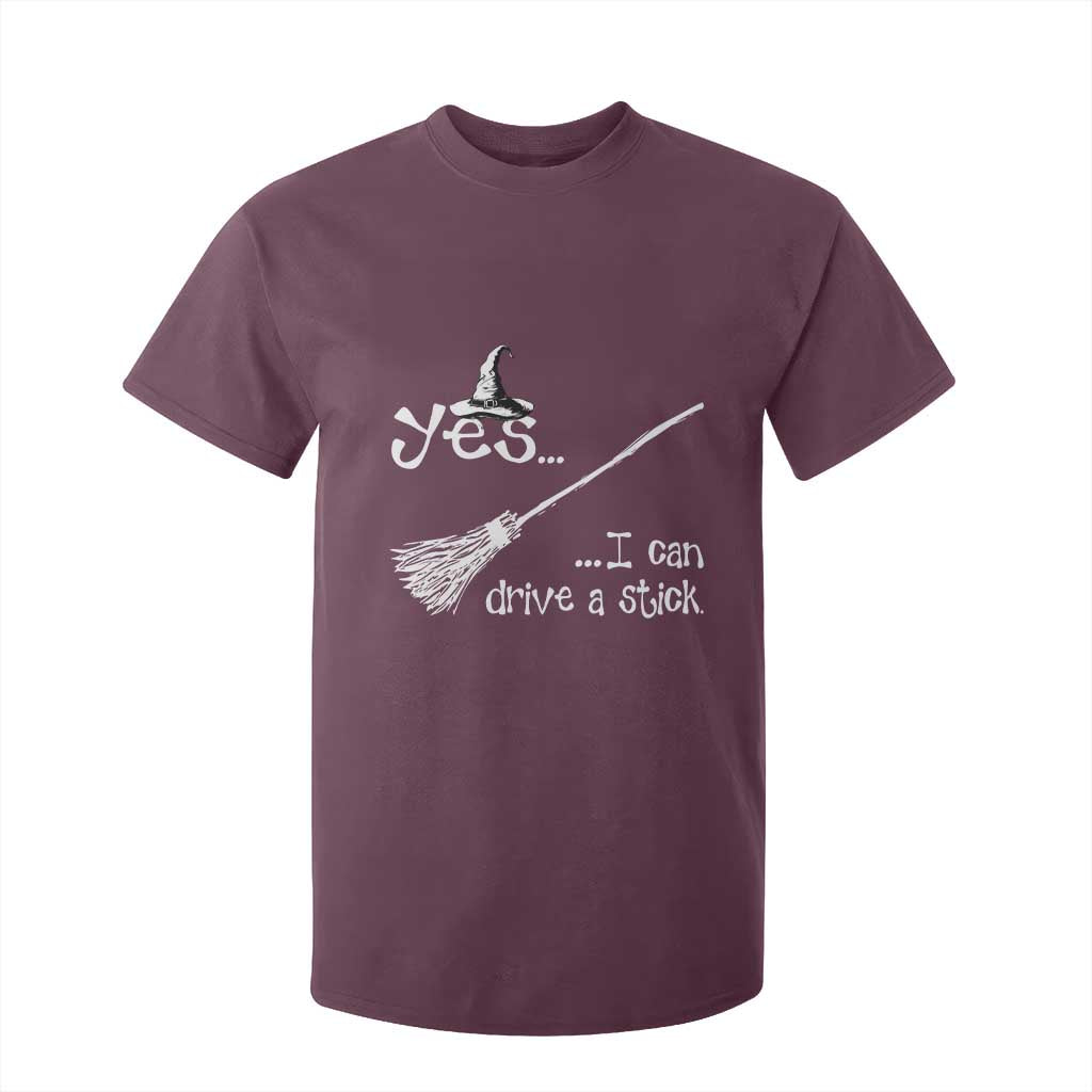 Funny Halloween Spooky Witch T Shirt For Kid Yes I Can Drive A Stick TS11 Maroon Print Your Wear