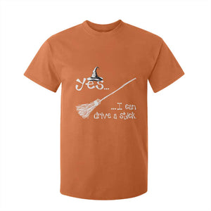 Funny Halloween Spooky Witch T Shirt For Kid Yes I Can Drive A Stick TS11 Orange Print Your Wear