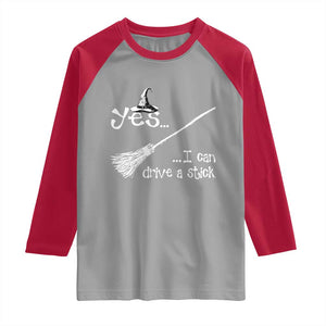 Funny Halloween Spooky Witch Raglan Shirt Yes I Can Drive A Stick TS11 Sport Gray Red Print Your Wear