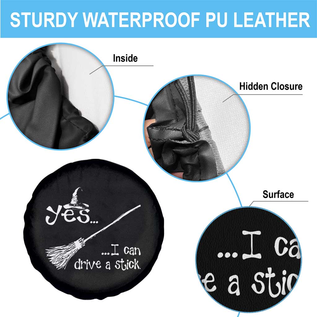 Funny Halloween Spooky Witch Spare Tire Cover Yes I Can Drive A Stick TS11 Print Your Wear