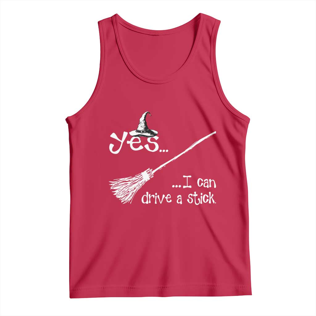 Funny Halloween Spooky Witch Tank Top Yes I Can Drive A Stick TS11 Red Print Your Wear